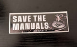 Save The Manuals Slap Sticker
