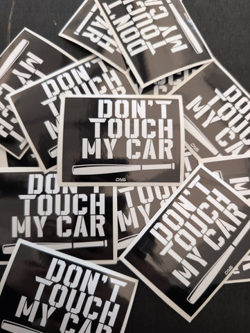 Don't Touch My Car Slap Sticker